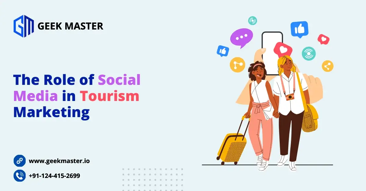 The Role of Social Media in Tourism Marketing